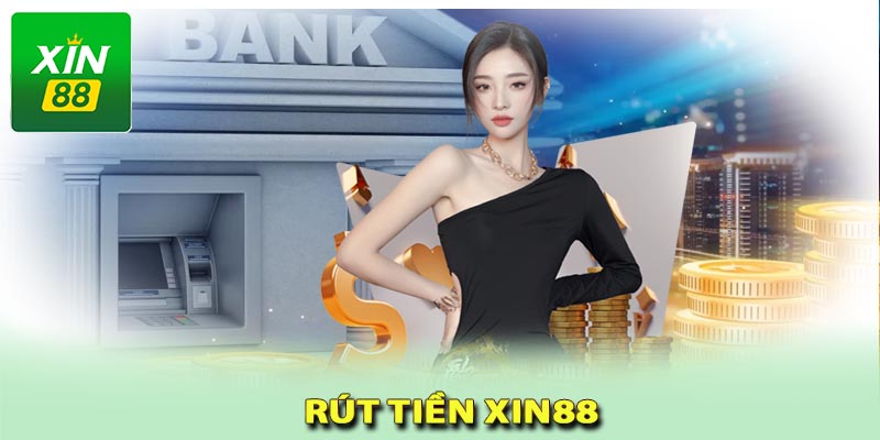 Rút tiền xin88